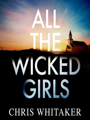 cover image of All the Wicked Girls